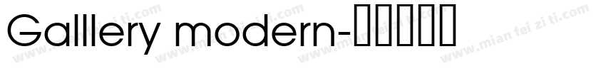 Galllery modern字体转换